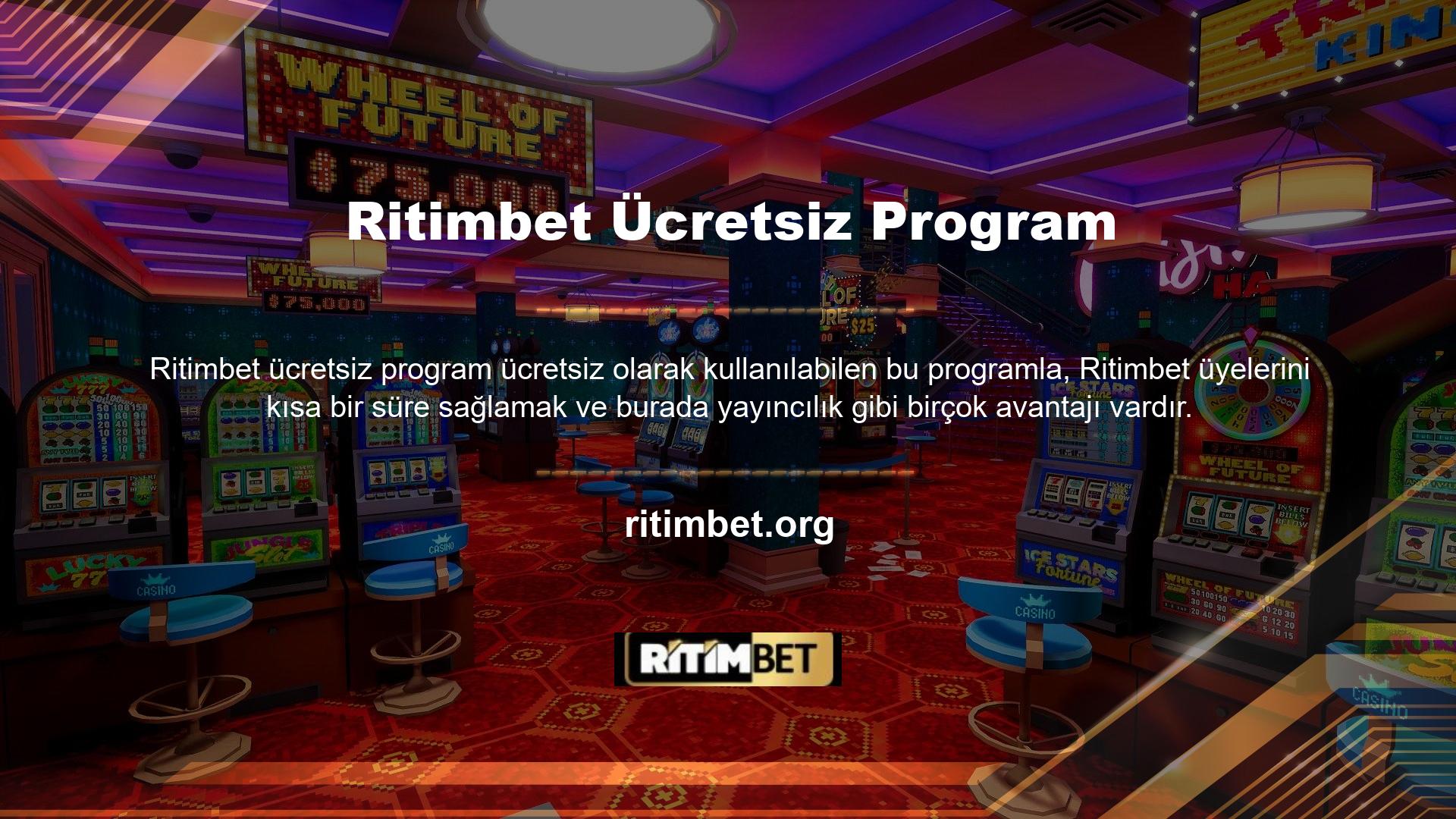 Bu program sayesinde, oyunu gerçek bir TV ekranında net ses ve video kalitesiyle yayınlayan Ritimbet üyelerine saniyeler içinde giriş yapma fırsatı veriyor